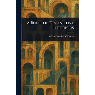 A Book of Distinctive Interiors