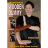 Wing Chun: Traditional Wooden Dummy