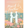 March & Feather