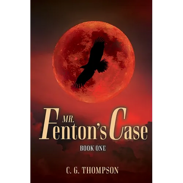 Mr. Fenton's Case: Book One