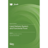 Lipid Delivery System and Functional Food