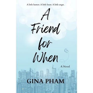 A Friend for When