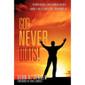 God Never Quits!