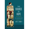 The Source of Hope: An Introduction to Eschatology