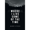 Where I Live Some of the Time