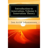 Introduction to innovation- Volume 1: Innovation Theory: Innovation Theory