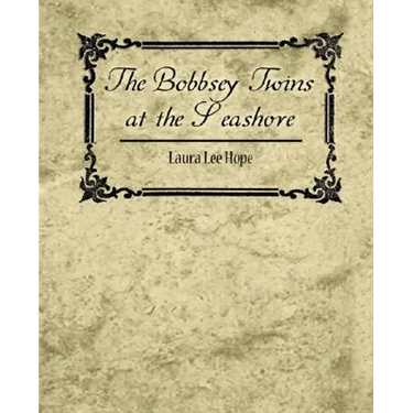 The Bobbsey Twins at the Seashore