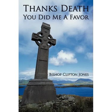 Thanks Death You Did Me a Favor