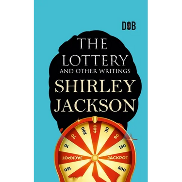 The Lottery and Other Writings