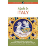 Made in Italy: A Shopper's Guide to Italy's Best Artisanal Traditions, from Murano Glass to Ceramics, Jewelry, Leather Goods, and More
