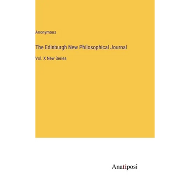 The Edinburgh New Philosophical Journal: Vol. X New Series