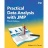 Practical Data Analysis with JMP, Third Edition