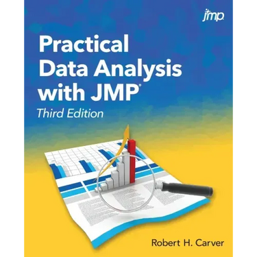 Practical Data Analysis with JMP, Third Edition