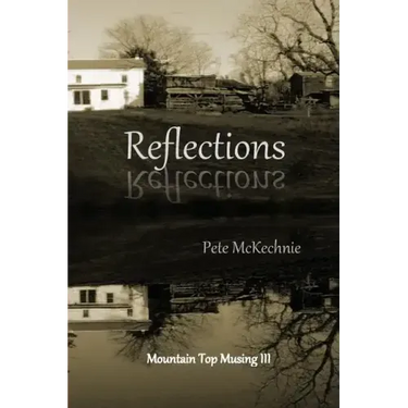 Mountain Top Musing III: Reflections