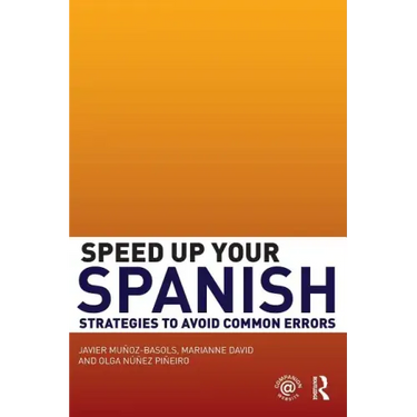 Speed Up Your Spanish: Strategies to Avoid Common Errors