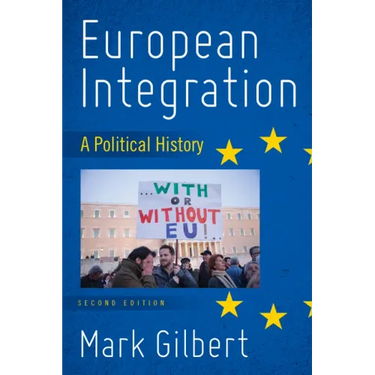 European Integration: A Political History