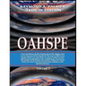 Oahspe Volume 2: Raymond A. Palmer Tribute Edition (In Two Volumes)