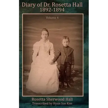 Diary of Rosetta Hall 1892-1894 (Black & White)