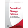 CommVault Storage Policies: An in depth guide to storage policy design and implementation