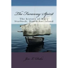 The Faraway Spirit: The History of Mary Starbuck, Nantucket Island