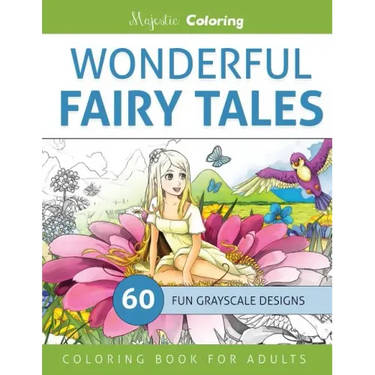 Wonderful Fairy Tales: Grayscale Coloring Book for Adults