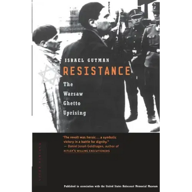 Resistance: The Warsaw Ghetto Uprising