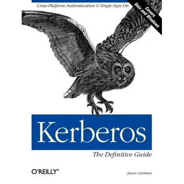 Kerberos: The Definitive Guide
