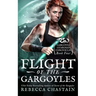 Flight of the Gargoyles