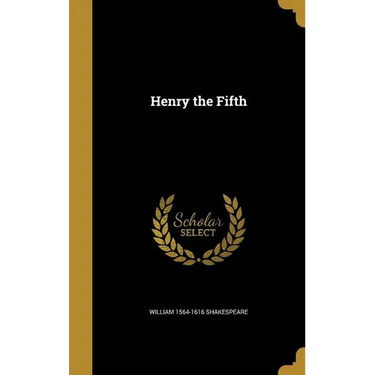 Henry the Fifth