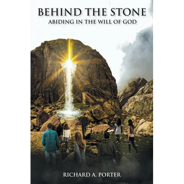 Behind the Stone: Abiding in the Will of God