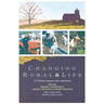 Changing Rural Life: A Christian Response to Life and Work in the Countryside