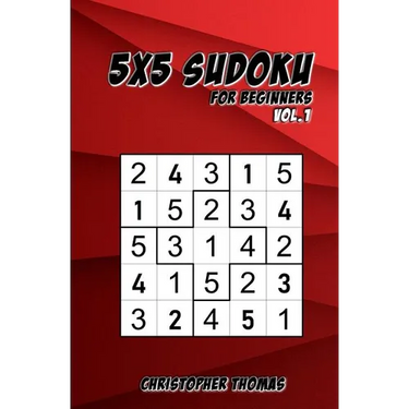 5x5 Sudoku: For Beginners Vol.1: 200 Easy Sudoku Puzzles for Teens & Adults