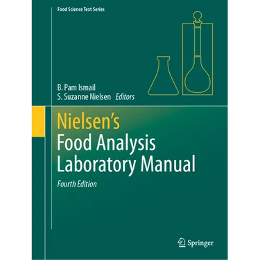 Nielsen's Food Analysis Laboratory Manual