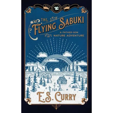 The Flying Sabuki: A Father-Son Nature Adventure
