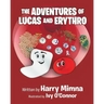 The Adventures of Lucas and Erythro