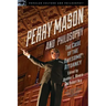 Perry Mason and Philosophy: The Case of the Awesome Attorney
