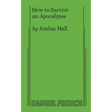 How to Survive an Apocalypse