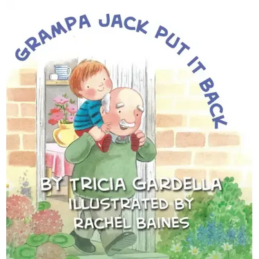 Grampa Jack Put It Back: Learning self-discipline