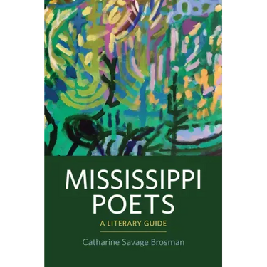 Mississippi Poets: A Literary Guide