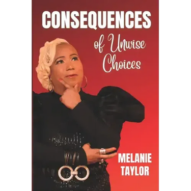 Consequences of Unwise Choices
