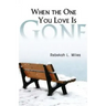 When the One You Love Is Gone