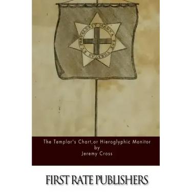 The Templar's Chart, or Hieroglypic Monitor