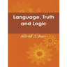 Language, Truth and Logic