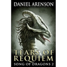 Tears of Requiem: Song of Dragons, Book 2