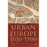 Urban Europe 1100-1700