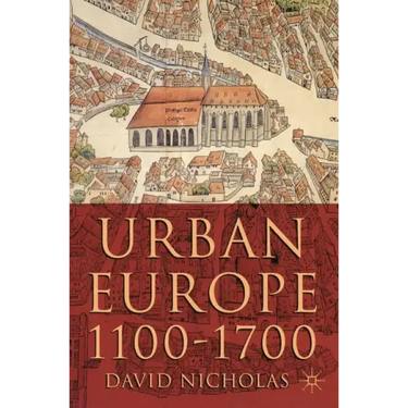 Urban Europe 1100-1700