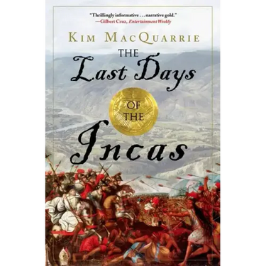The Last Days of the Incas