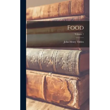 Food; Volume 1