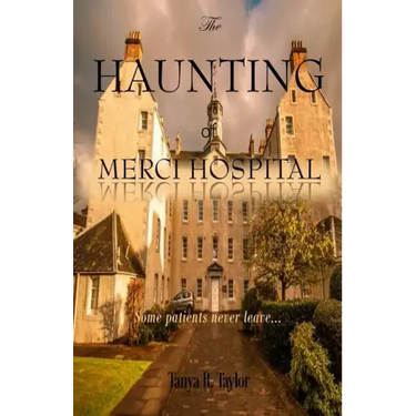 The Haunting of Merci Hospital: Some Patients Never Leave...