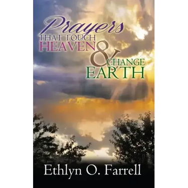 Prayers That Touch Heaven And Change Earth